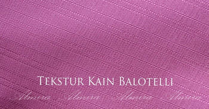 Tekstur Kain Balotelly
